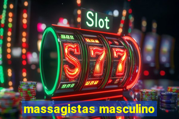 massagistas masculino